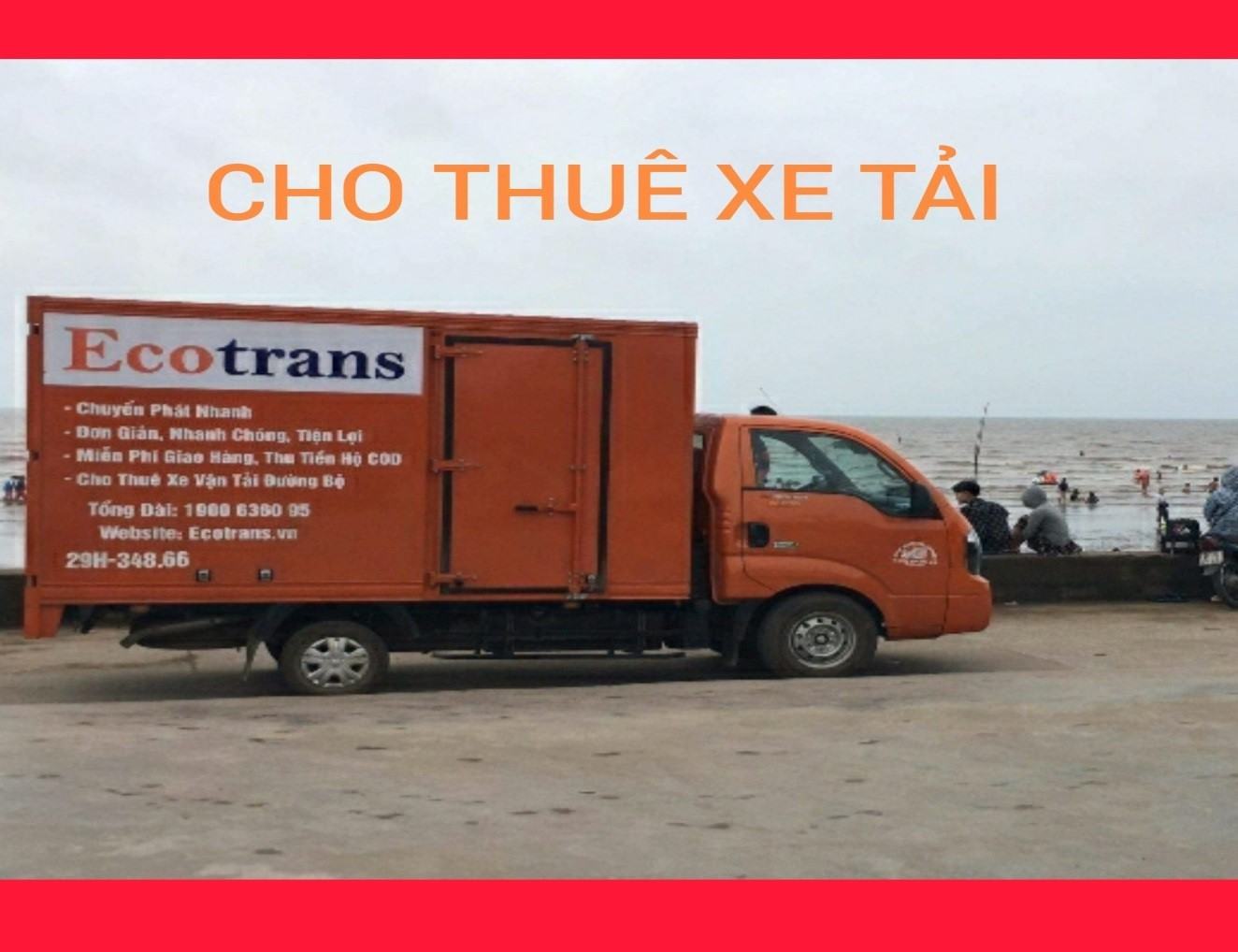 Đảm bảo thời gian cho bạn khi thuê xe tải tại Ecotrans